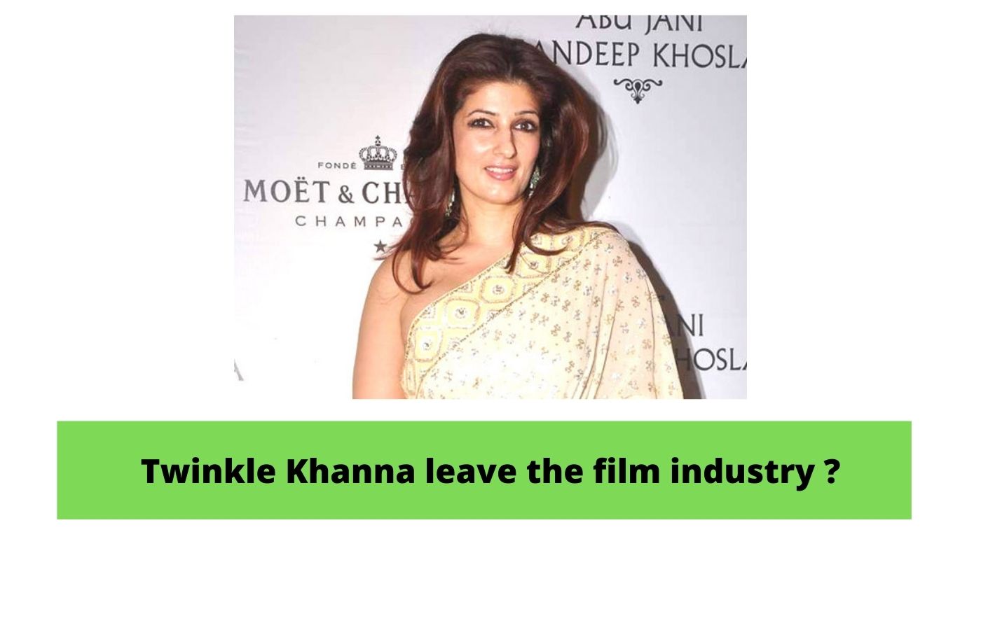 Twinkle Khanna leave the film industry